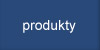 produkty